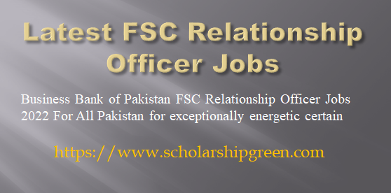 Latest FSC Relationship Officer Jobs