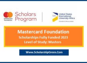 Mastercard Foundation Scholarship Fully Funded 2023 - ScholarShipGreen