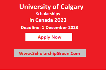 University of Calgary Scholarships In Canada 2023