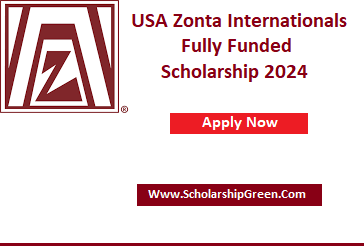USA Zonta Internationals Fully Funded Scholarship 2024
