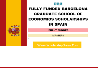 Barcelona Graduate School of Economics Fully Funded Scholarships 2024 in Spain